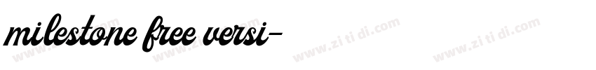 milestone free versi字体转换